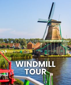 Countryside and Windmills Tour from Amsterdam Tickets